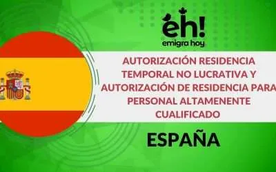 Residencia en España: Todo sobre Autorización Temporal y para Personal Altamente Cualificado