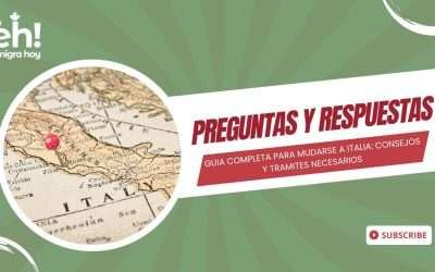 Guía completa para mudarse a Italia: consejos y tramites necesarios