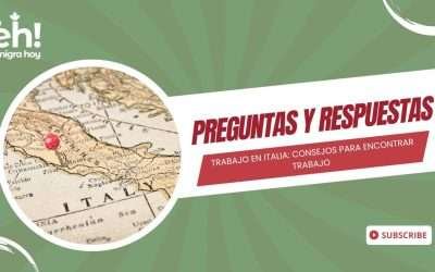 Emigrar a Italia: Consejos para encontrar trabajo