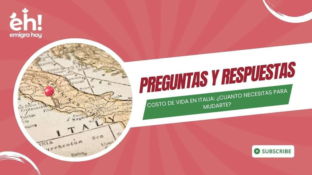 Emigrar a Italia: Costo de vida y presupuesto necesario