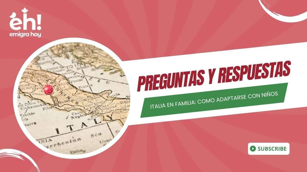 Emigrar a Italia: Como adaptarse con niños
